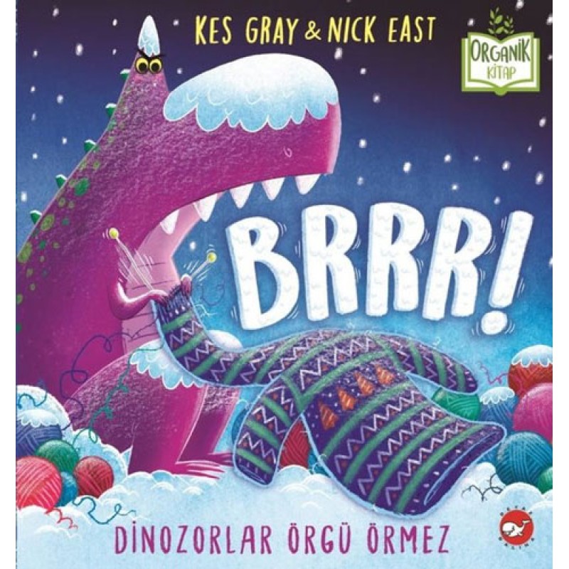 Brrrr! Dinozorlar Örgü Örmez (Ciltli) Brrrr! Dinozorlar Örgü Örmez (Ciltli)