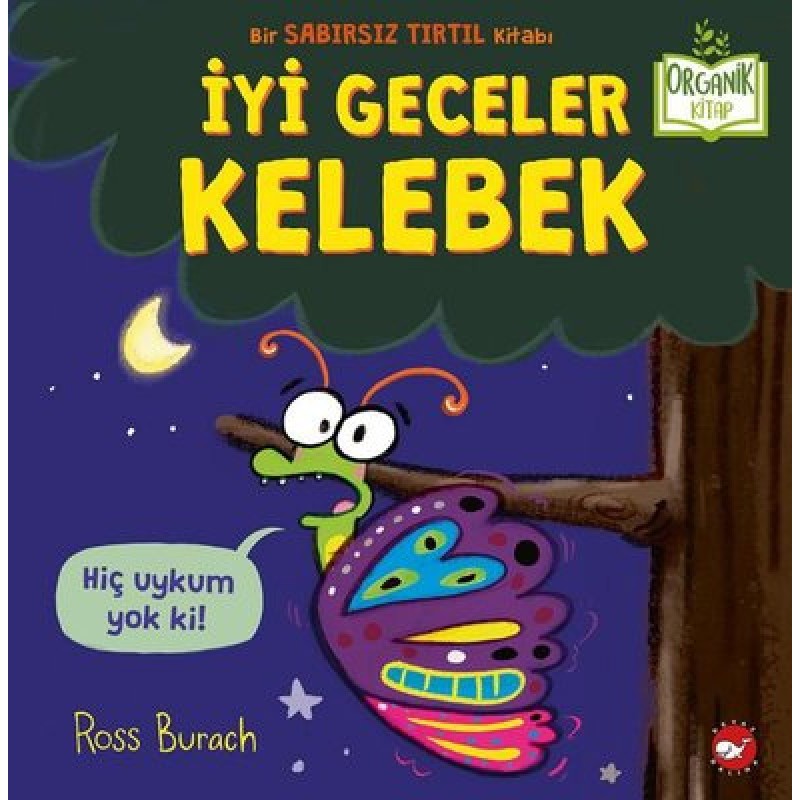 İyi Geceler Kelebek (Ciltli)