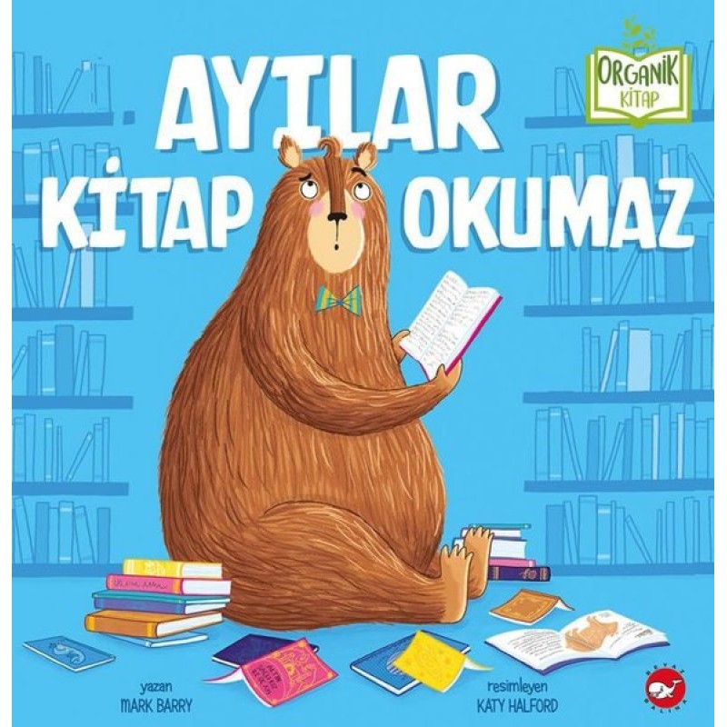 Ayılar Kitap Okumaz Ayılar Kitap Okumaz