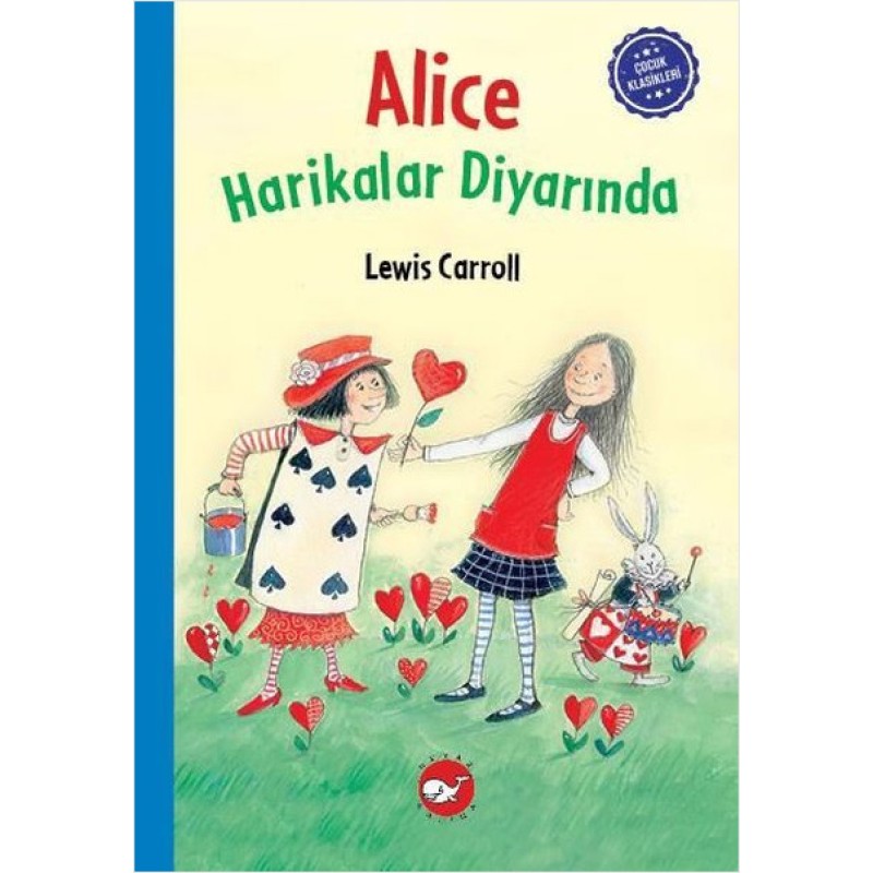 Alice Harikalar Diyarında Alice Harikalar Diyarında