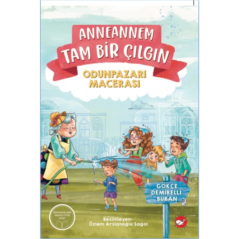 Anneannem Tam Bir Çılgın - Odunpazarı Macerası Anneannem Tam Bir Çılgın - Odunpazarı Macerası