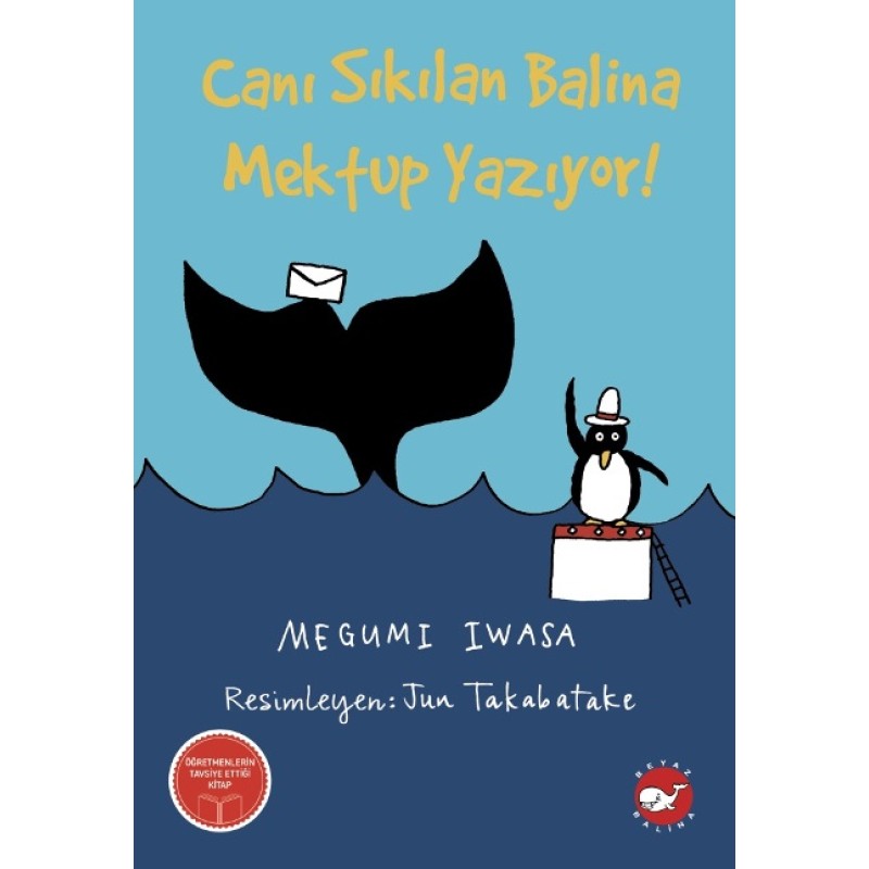 Canı Sıkılan Balina Mektup Yazıyor ! Canı Sıkılan Balina Mektup Yazıyor !