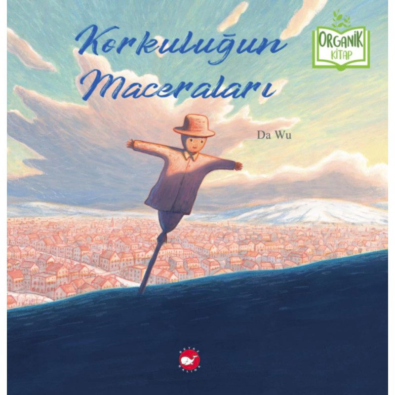 Korkuluğun Maceraları (Ciltli) Korkuluğun Maceraları (Ciltli)