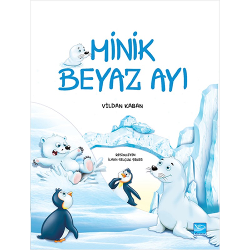 Minik Beyaz Ayı Minik Beyaz Ayı