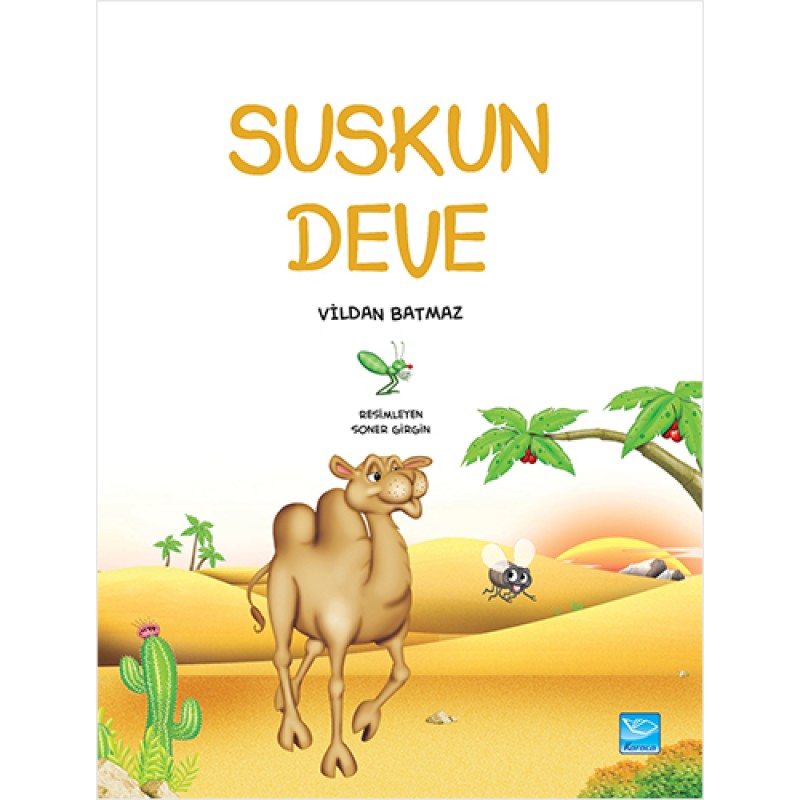 Suskun Deve Suskun Deve