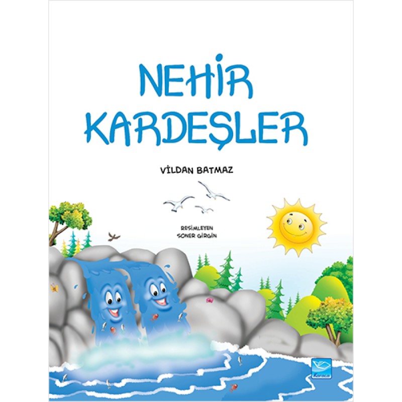 Nehir Kardeşler Nehir Kardeşler