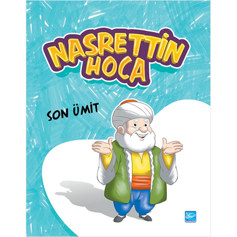 Nasrettin Hoca - Son Ümit Nasrettin Hoca - Son Ümit