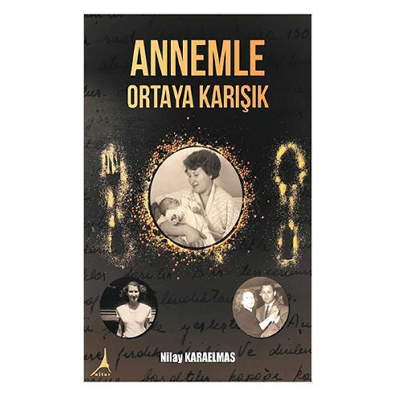 Annemle Ortaya Karışık Annemle Ortaya Karışık
