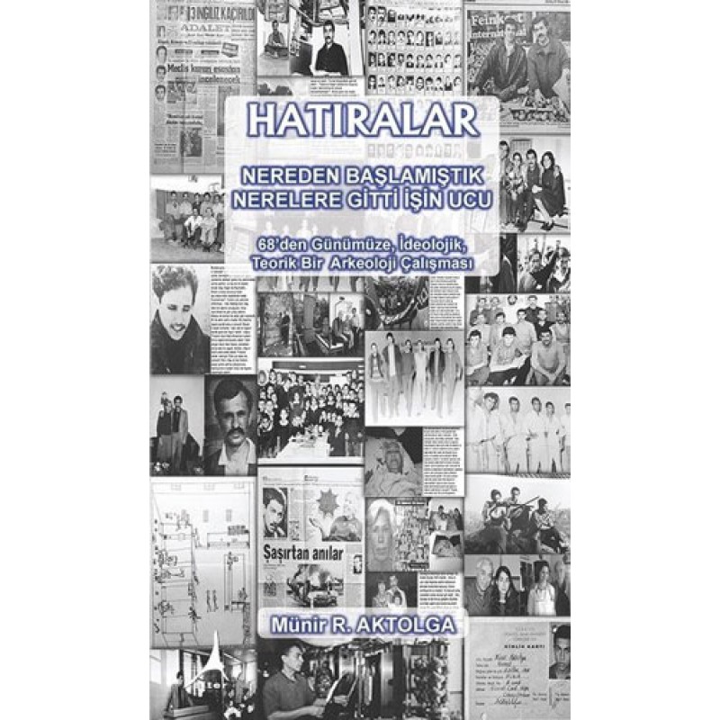 Hatıralar - Nereden Başlamıştık Nerelere Gitti İşin Ucu