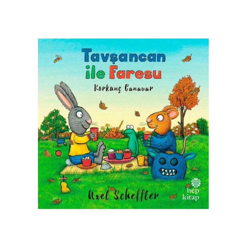 Tavşancan ile Faresu - Korkunç Canavar Tavşancan ile Faresu - Korkunç Canavar