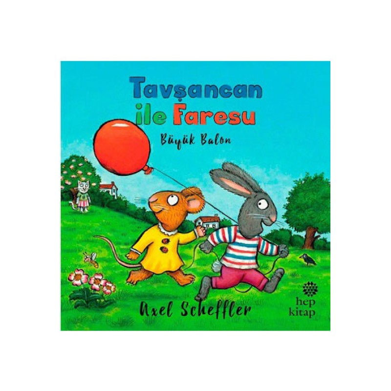 Tavşancan ile Faresu - Büyük Balon Tavşancan ile Faresu - Büyük Balon