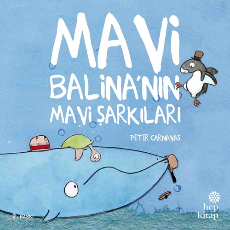 Mavi Balina’nın Mavi Şarkıları Mavi Balina’nın Mavi Şarkıları