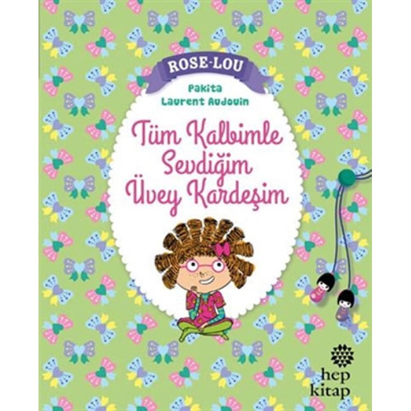 Rose - Lou: Tüm Kalbimle Sevdiğim Üvey Kardeşim Rose - Lou: Tüm Kalbimle Sevdiğim Üvey Kardeşim