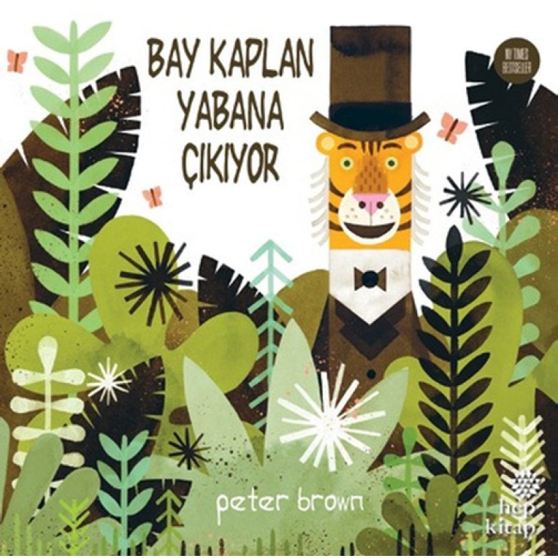 Bay Kaplan Yabana Çıkıyor Bay Kaplan Yabana Çıkıyor