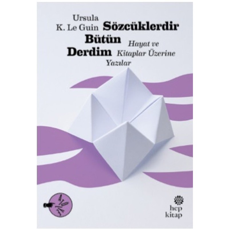 Sözcüklerdir Bütün Derdim Sözcüklerdir Bütün Derdim