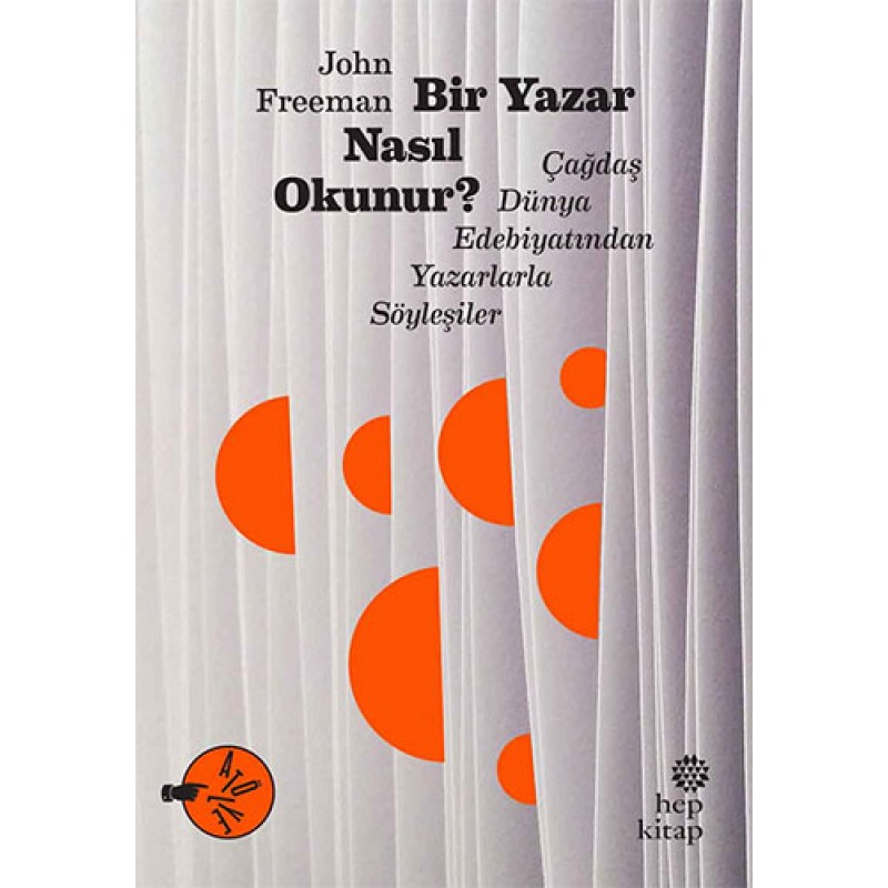 Bir Yazar Nasıl Okunur? Bir Yazar Nasıl Okunur?
