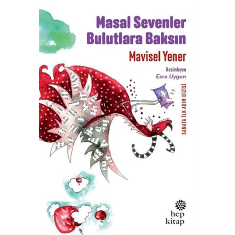 Masal Sevenler Bulutlara Baksın Masal Sevenler Bulutlara Baksın