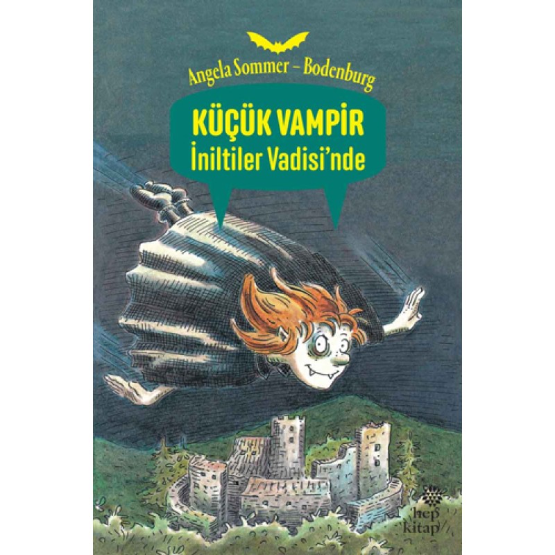 Küçük Vampir İniltiler Vadisi’nde Küçük Vampir İniltiler Vadisi’nde