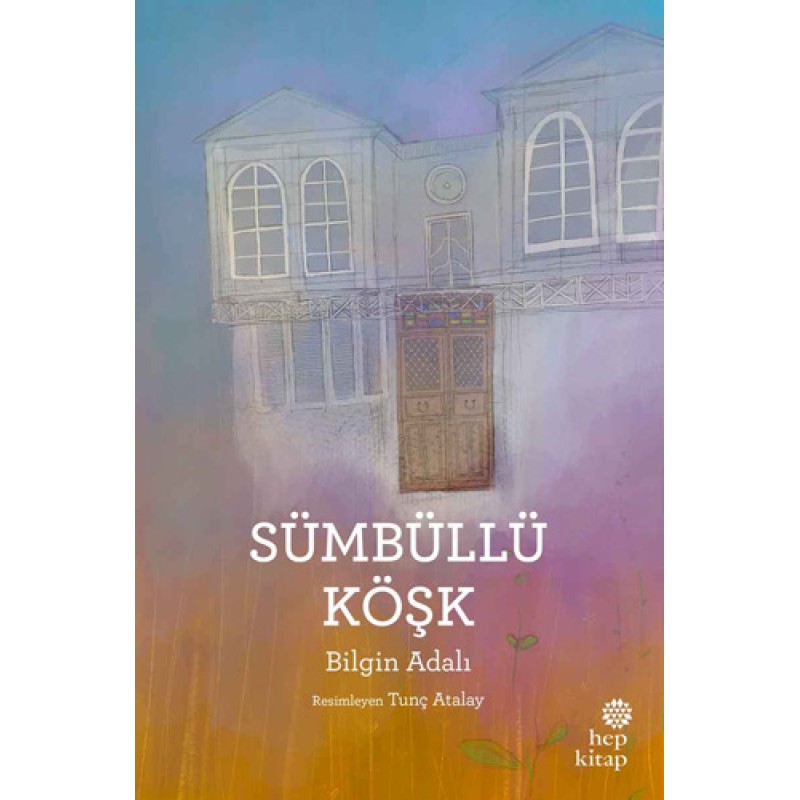 Sümbüllü Köşk Sümbüllü Köşk