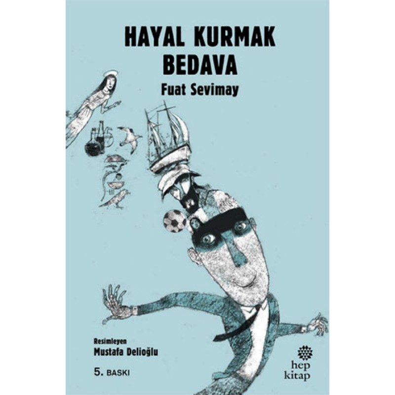 Hayal Kurmak Bedava Hayal Kurmak Bedava