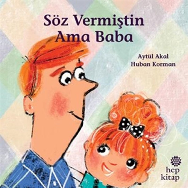Söz Vermiştin Ama Baba Söz Vermiştin Ama Baba