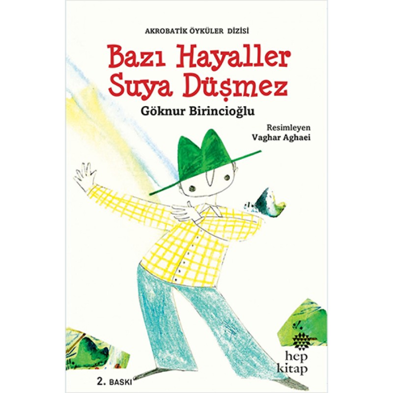 Bazı Hayaller Suya Düşmez Bazı Hayaller Suya Düşmez