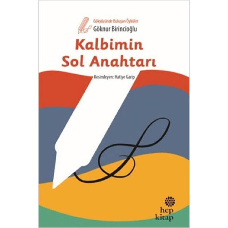 Kalbimin Sol Anahtarı Kalbimin Sol Anahtarı