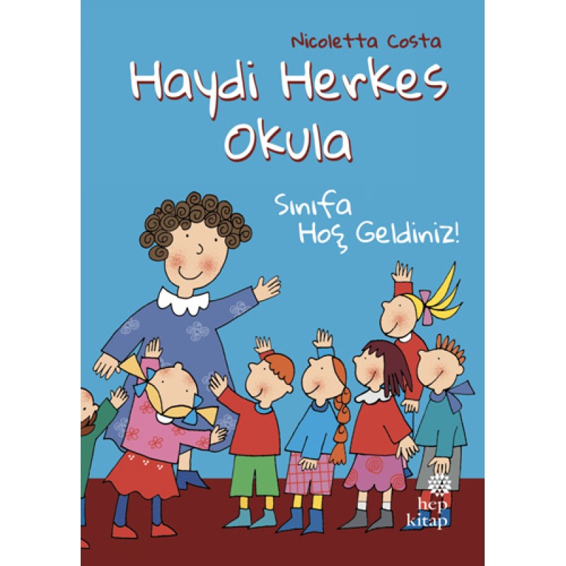 Haydi Herkes Okula Haydi Herkes Okula