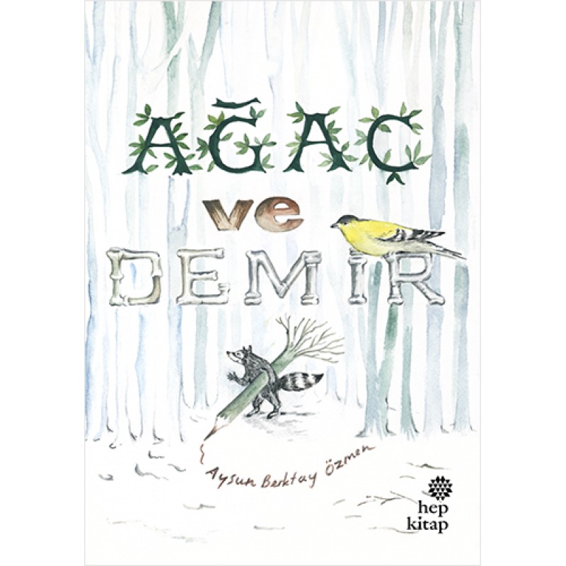 Ağaç ve Demir