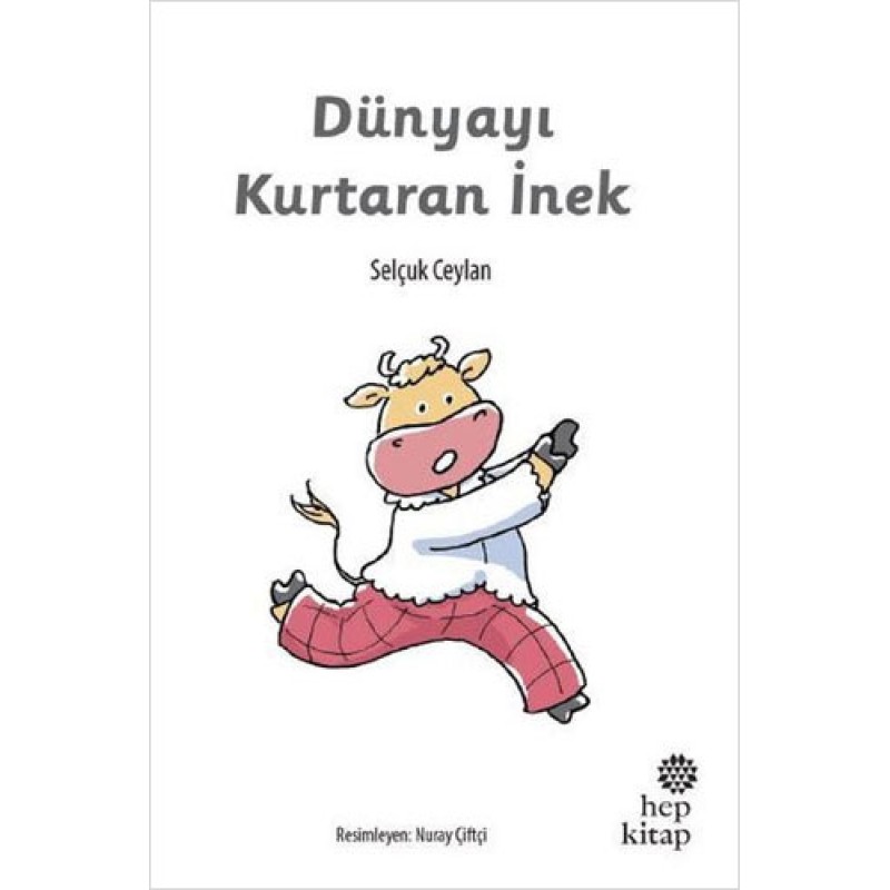 Dünyayı Kurtaran İnek Dünyayı Kurtaran İnek