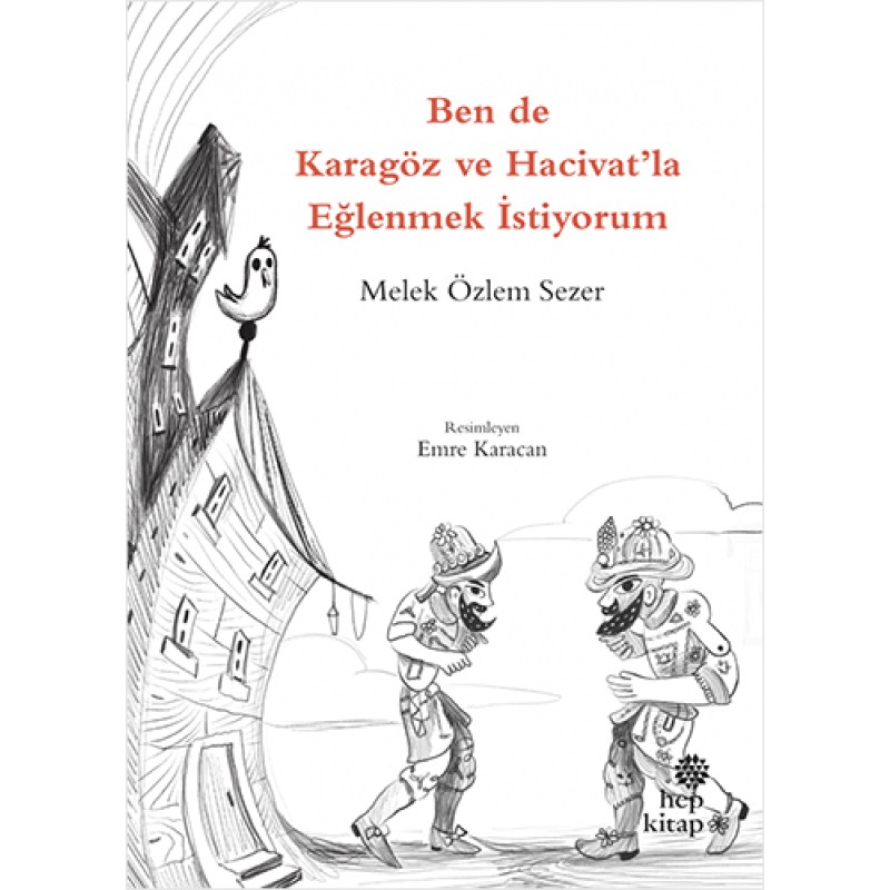 Ben de Karagöz ve Hacivat'la Eğlenmek İstiyorum