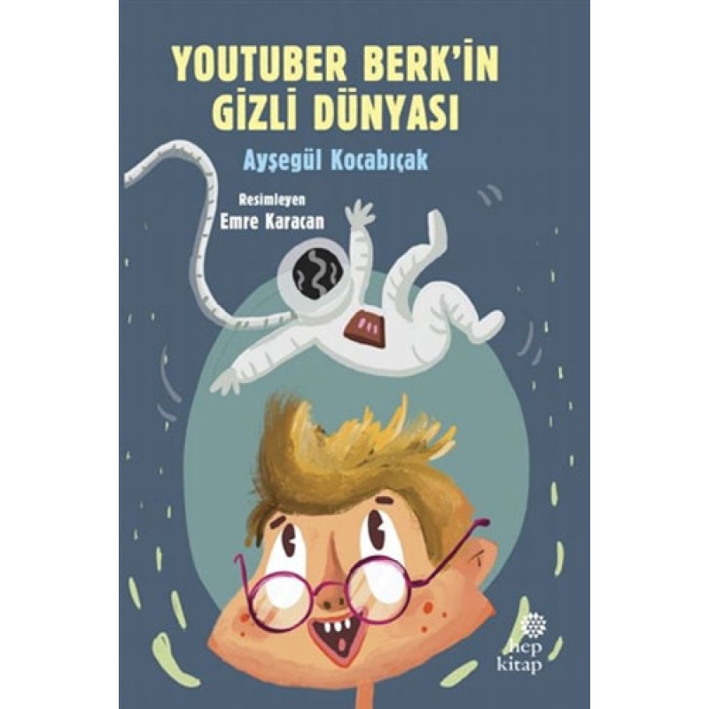 YouTuber Berk’in Gizli Dünyası YouTuber Berk’in Gizli Dünyası