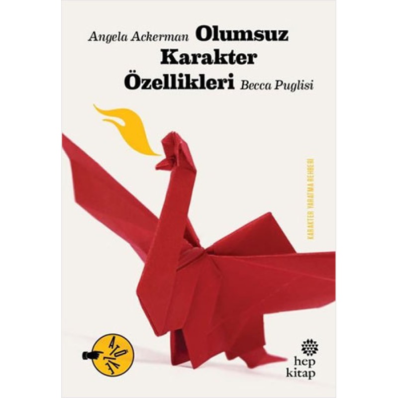 Olumsuz Karakter Özellikleri Olumsuz Karakter Özellikleri