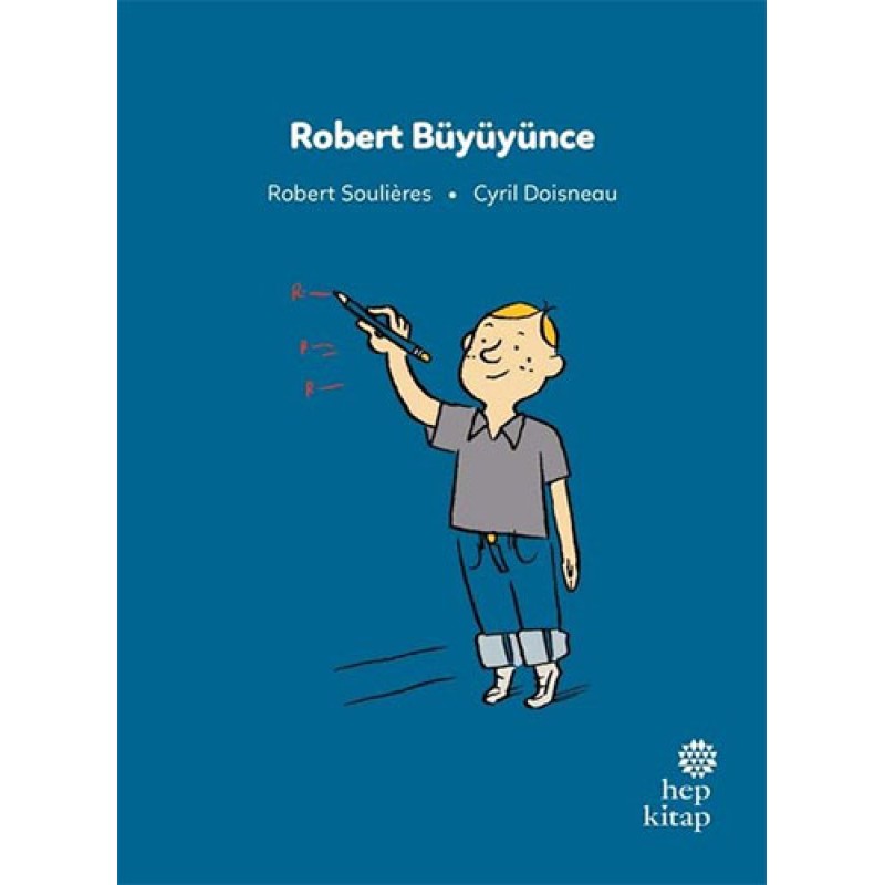 Robert Büyüyünce Robert Büyüyünce