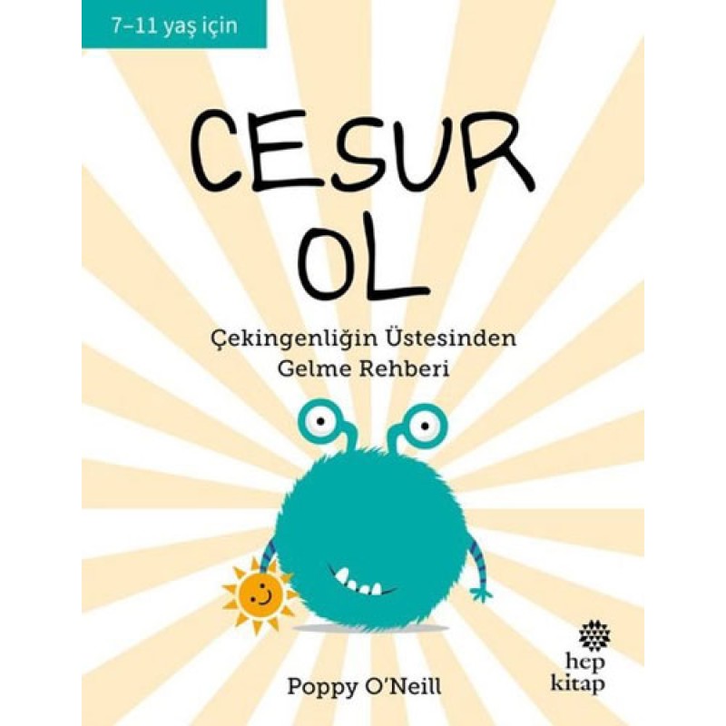 Cesur Ol - Çekingenliğin Üstesinden Gelme Rehberi Cesur Ol - Çekingenliğin Üstesinden Gelme Rehberi
