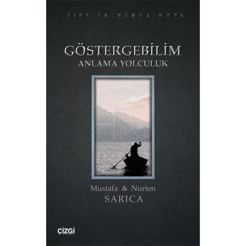 Göstergebilim - Anlama Yolculuk Göstergebilim - Anlama Yolculuk