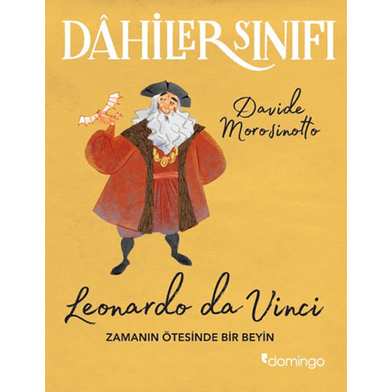 Dâhiler Sınıfı - Leonardo Da Vinci Dâhiler Sınıfı - Leonardo Da Vinci