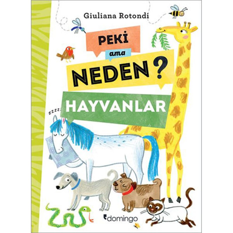 Peki Ama Neden? - Hayvanlar Peki Ama Neden? - Hayvanlar
