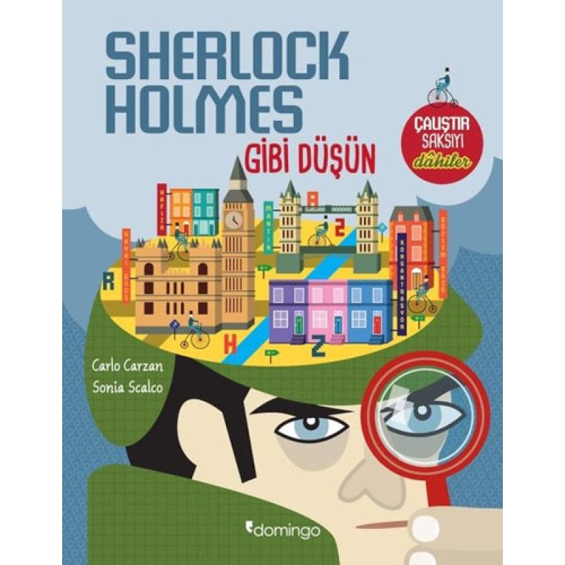 Sherlock Holmes Gibi Düşün Sherlock Holmes Gibi Düşün