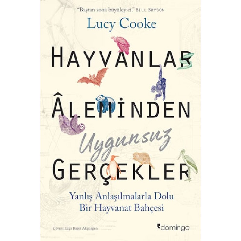 Hayvanlar Âleminden Uygunsuz Gerçekler Hayvanlar Âleminden Uygunsuz Gerçekler