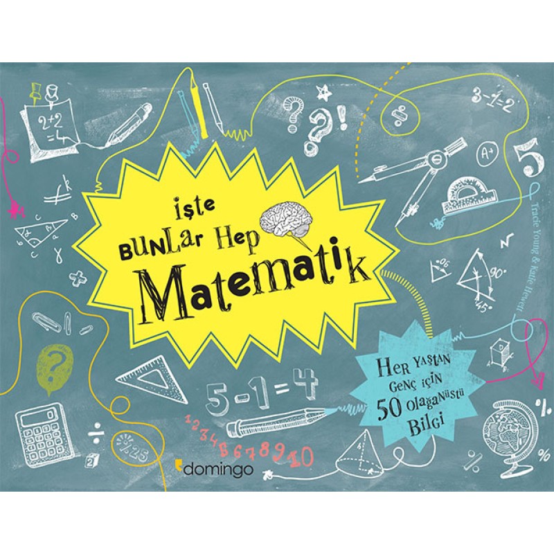İşte Bunlar Hep Matematik (Ciltli) İşte Bunlar Hep Matematik (Ciltli)
