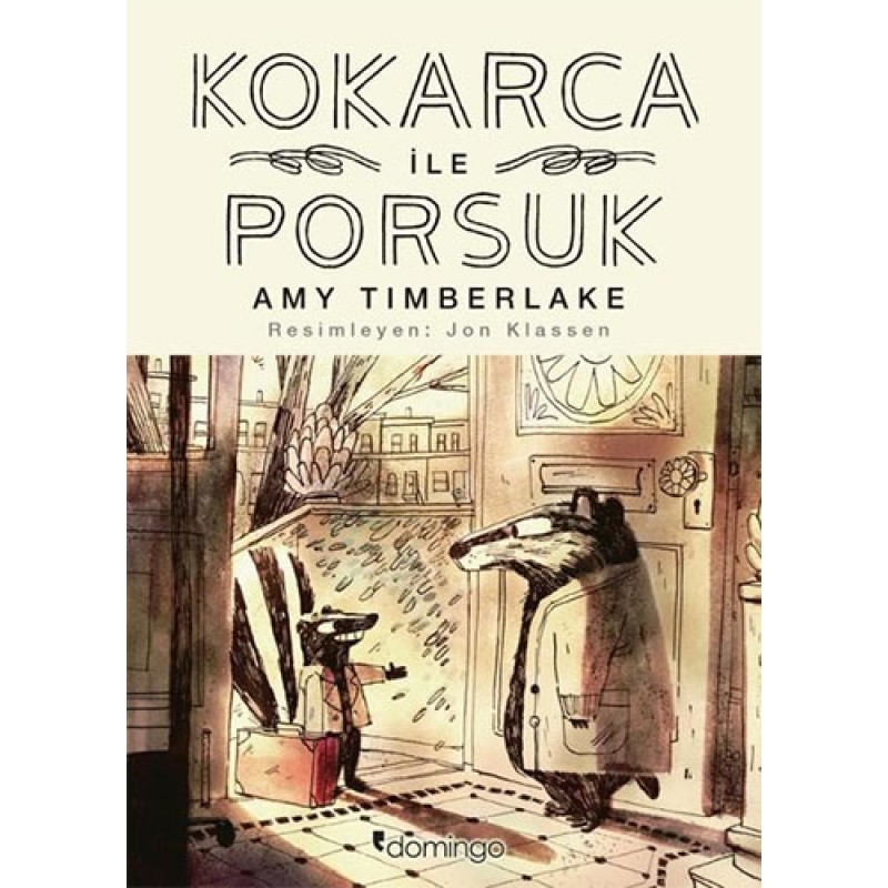 Kokarca İle Porsuk Kokarca İle Porsuk