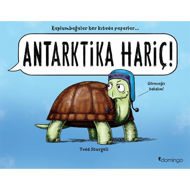 Antarktika Hariç! Antarktika Hariç!