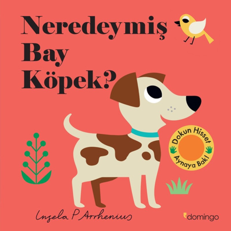 Neredeymiş Bay Köpek? (Ciltli) Neredeymiş Bay Köpek? (Ciltli)