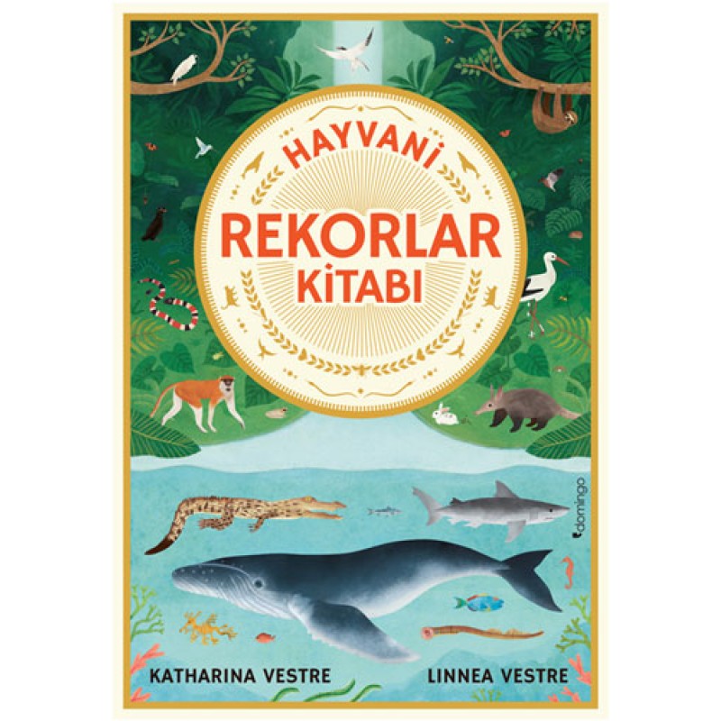 Hayvani Rekorlar Kitabı (Ciltli) Hayvani Rekorlar Kitabı (Ciltli)