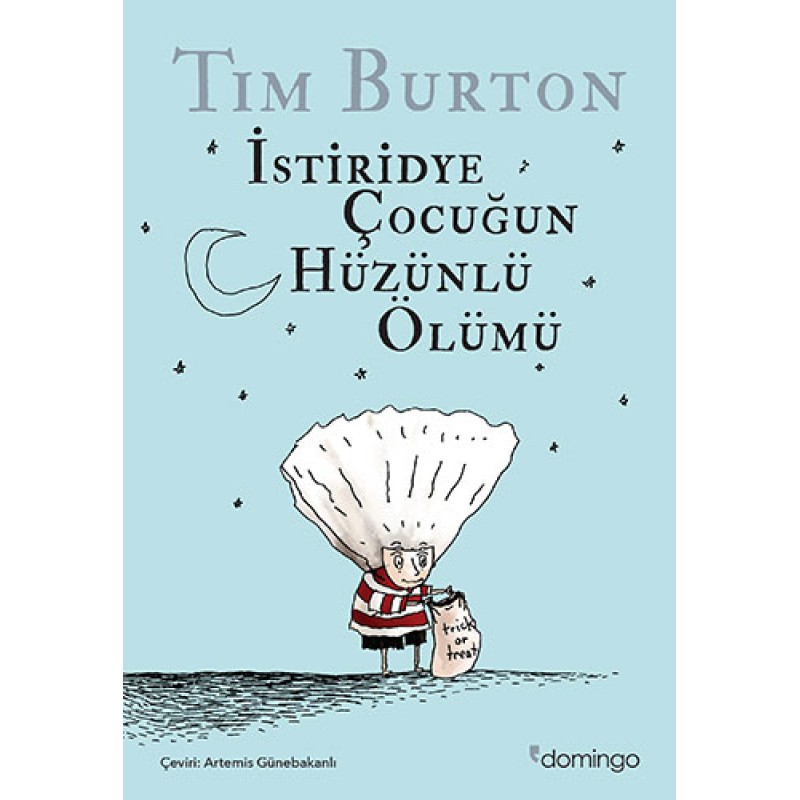 İstiridye Çocuğun Hüzünlü Ölümü ve Diğer Öyküler