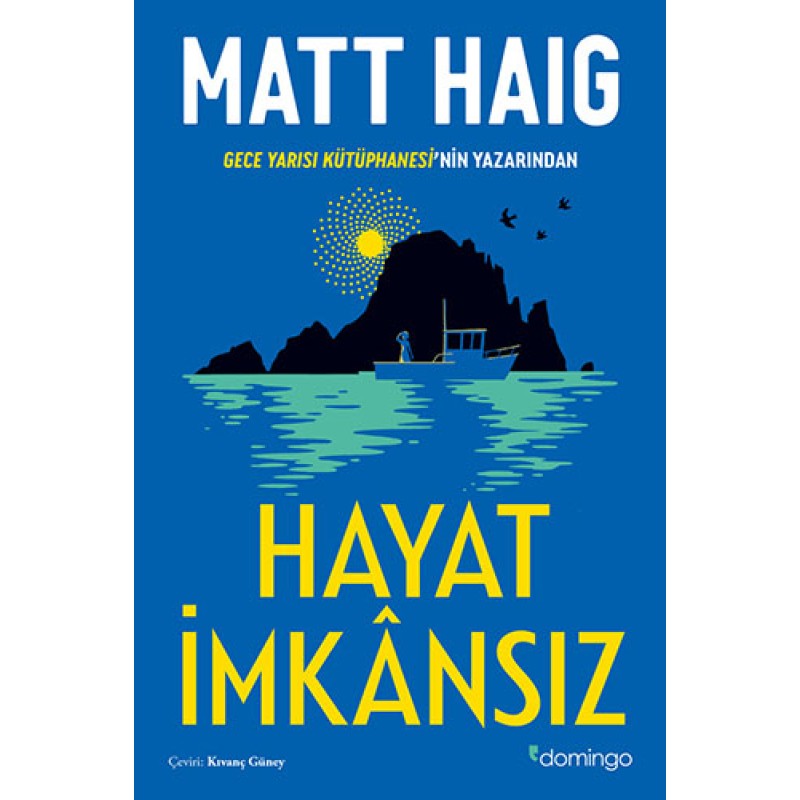 Hayat İmkânsız Hayat İmkânsız