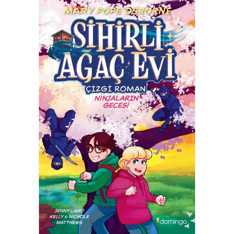 Sihirli Ağaç Evi - Çizgi Roman 5 - Ninjaların Gecesi Sihirli Ağaç Evi - Çizgi Roman 5 - Ninjaların Gecesi