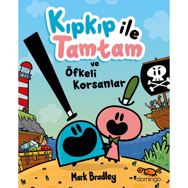 Kıpkıp ile Tamtam ve Öfkeli Korsanlar Kıpkıp ile Tamtam ve Öfkeli Korsanlar