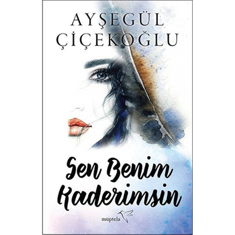 Sen Benim Kaderimsin Sen Benim Kaderimsin